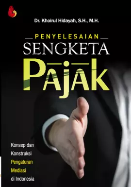 Penyelesaian Sengketa Pajak