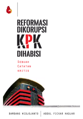 Reformasi Di Korupsi KPK Dihabisi