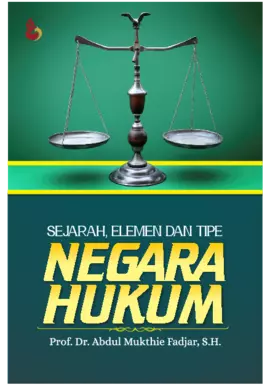 Sejarah Elemen dan Tipe Negara Hukum 