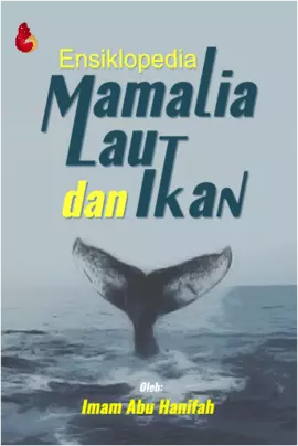 ENSIKLOPEDIA MAMALIA LAUT DAN IKAN