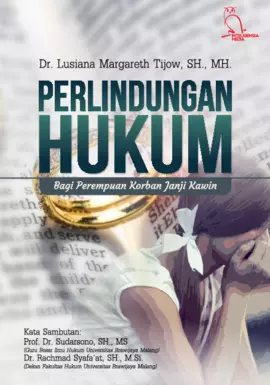 PERLINDUNGAN HUKUM BAGI PEREMPUAN KORBAN JANJI KAWIN