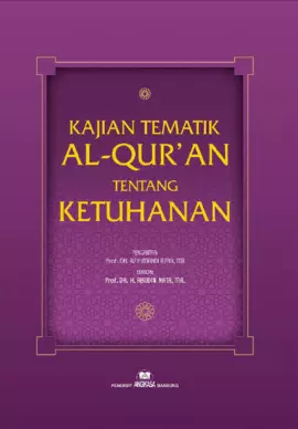 Kajian tematik Al-qur'an tentang ketuhanan