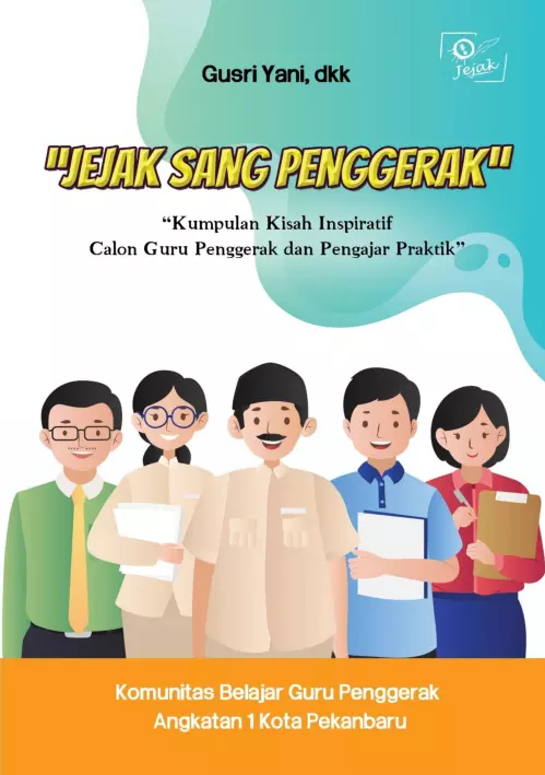 Jejak Sang Penggerak