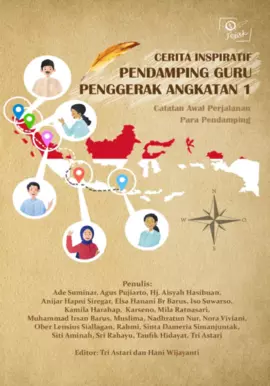 Cerita Inspiratif Pendamping Guru Penggerak Angkatan 1 Catatan Awal Perjalanan Para Pendamping