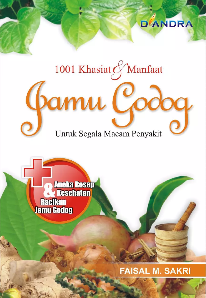 1001 Khasiat & Manfaat Jamu Godog; Untuk Segala Macam Penyakit