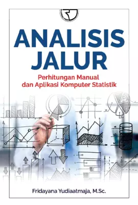 Analisis Jalur (Perhitungan Manual dan Aplikasi Komputer Statistik)