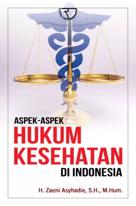 Aspek-aspek Hukum Kesehatan di Indonesia