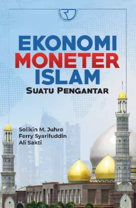 Ekonomi Moneter Islam: Suatu Pengantar