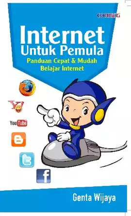 Internet Untuk Pemula Panduan Cepat & Mudah Belajar Internet