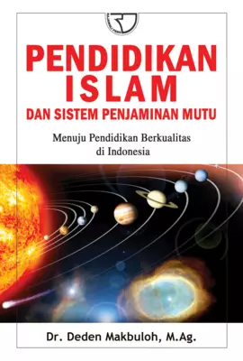 Pendidikan Islam dan Sistem Penjaminan Mutu: Menuju Pendidikan Berkualitas di Indonesia