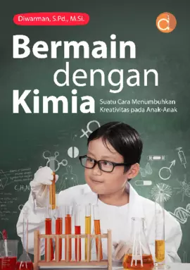 Bermain Dengan Kimia Suatu Cara Menumbuhkan Kreativitas Pada Anak-Anak