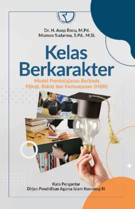 Kelas Berkarakter: Model Pembelajaran Berbasis Minat, Bakat dan Kemampuan (MBK)