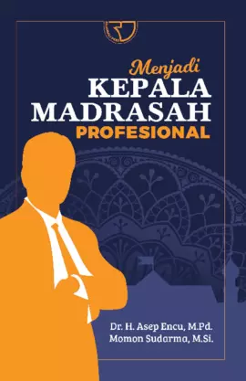 Menjadi Kepala Madrasah Profesional