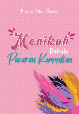 Menikah Dahulu Pacaran Kemudian