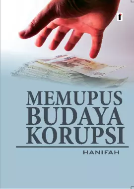 Memupus Budaya Korupsi