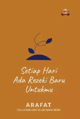 Setiap Hari Ada Rezeki Baru Untukmu