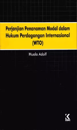 Perjanjian Penanaman Modal Dalam Perdagangan Internasional (WTO)