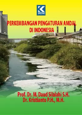 Perkembangan Pengaturan Amdal Di Indonesia