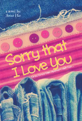 Sorry That I Love You