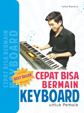 Cepat Bisa Bermain Keyboard Untuk Pemula