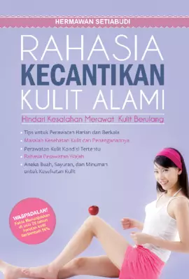 Rahasia Kecantikan Kulit Alami