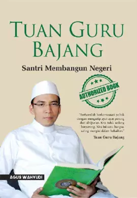 Tuan Guru Bajang : Santri Membangun Negeri