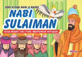 Seri Kisah Nabi & Rasul : Nabi Sulaiman