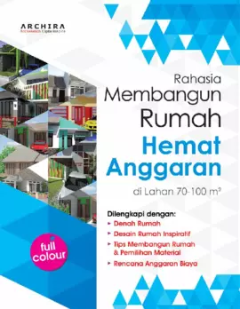 Rahasia Membangun Rumah hemat Anggaran di lahan 70 - 100 m²