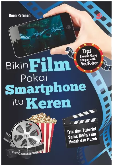 BIKIN FILM PAKAI SMARTPHONE ITU KEREN