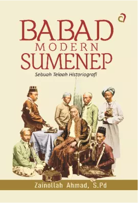 BABAD MODERN SUMENEP Sebuah Telaah Historiografi