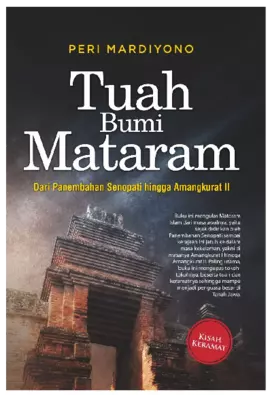 TUAH BUMI MATARAM Dari Panembahan Senopati hingga Amangkurat II