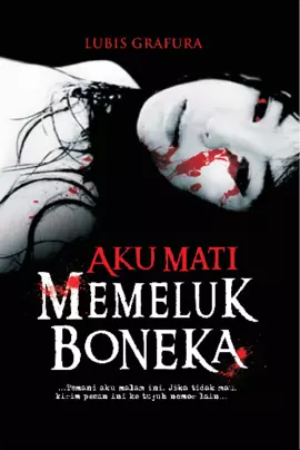 Aku Mati Memeluk Boneka