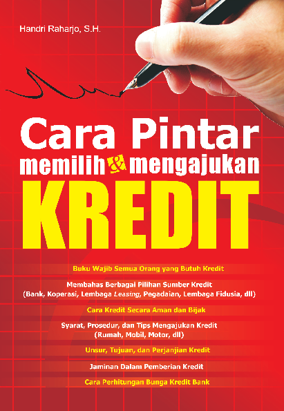 Cara Pintar memilih & mengajukan Kredit