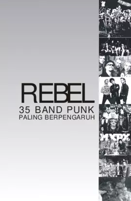 REBEL: 35 Band Punk Paling Berpengaruh