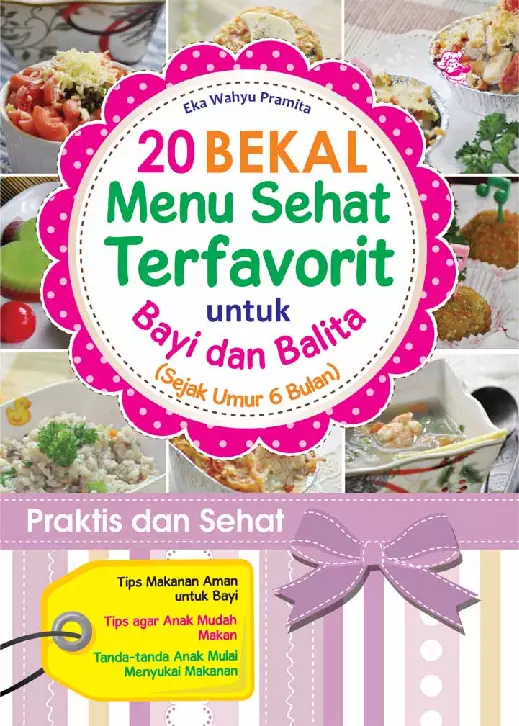 20 Bekal Menu Sehat Terfavorit Untuk Bayi dan Balita