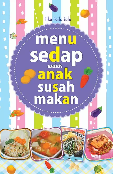 Menu Sedap Untuk Anak Susah Makan