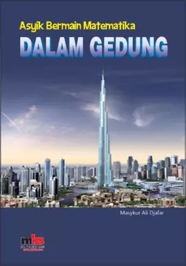 Asyik Bermain Matematika dalam Gedung