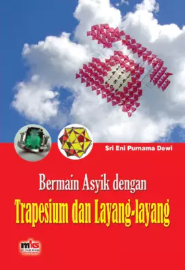 Bermain Asyik tentang Trapesium dan Layang - Layang