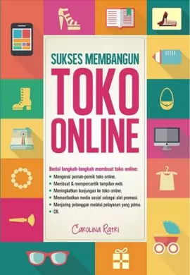 Sukses Membangun Toko Online ( Berisi Langkah-langkah membuat toko Online )