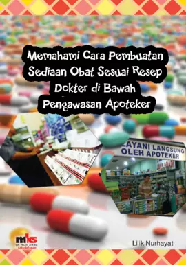 Memahami Cara Pembuatan Sediaan Obat Sesuai Resep Dokter di Bawah Pengawasan Apoteker