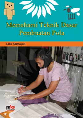 Memahami Teknik Dasar Pembuatan Pola