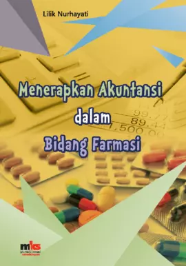 Menerapkan Akuntansi dalam Bidang Farmasi