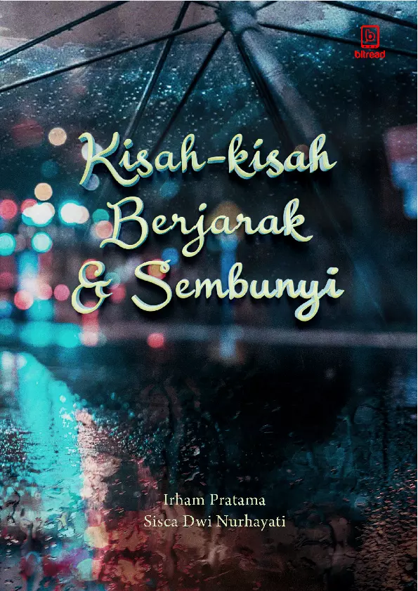 Kisah-kisah Berjarak dan Sembunyi