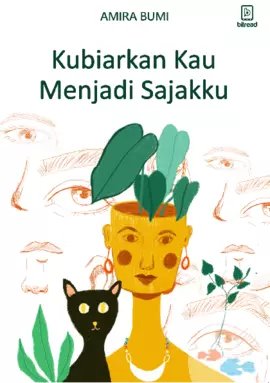 Kubiarkan Kau Menjadi Sajakku