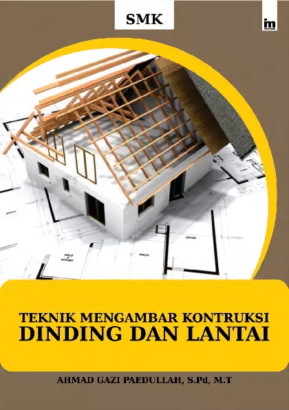 Teknik Menggambar konstruksi dinding dan lantai Bangunan