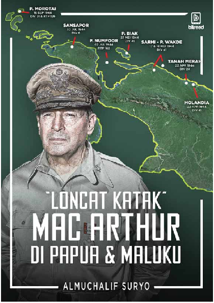 Loncat Katak MacArthur di Papua dan Maluku