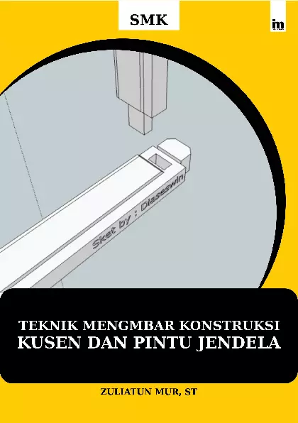 Teknik Menggambar Konstruksi Kusen dan Pintu Jendela