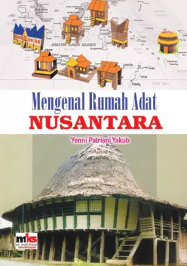 Mengenal Rumah Adat Nusantara