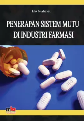 Penerapan Sistem Mutu di Industri Farmasi