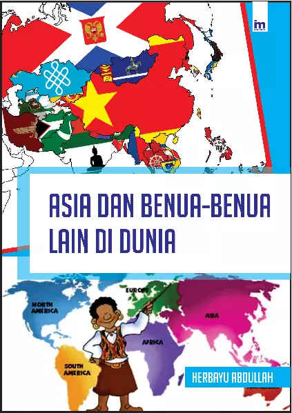 Asia dan Benua-Benua Lain Di Dunia